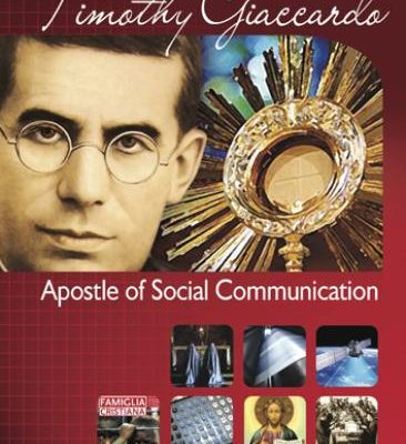 Blessed Timothy Giaccardo - Apostle of Social Communication