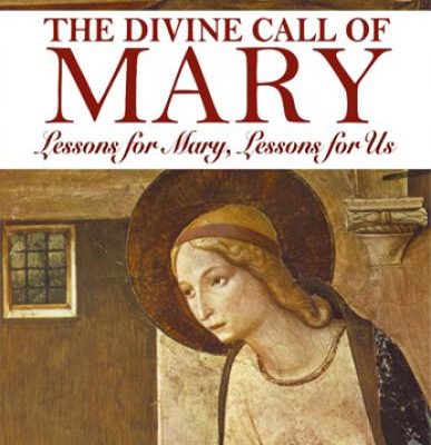 The Divine Call of Mary