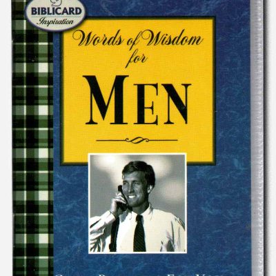 Words of Wisdom for Men