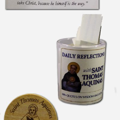 DAILY REFLECTIONS WITH SAINT THOMAS AQUINAS