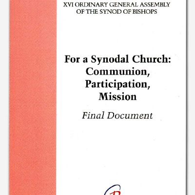 For a Synodal Church: Communion, Participation, Mission - Final Document