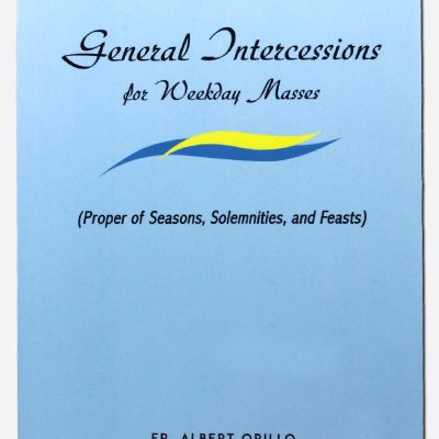 General Intercessions for Weekday Masses - Soft Bound - Proper of Seasons, Solemnities and Feasts