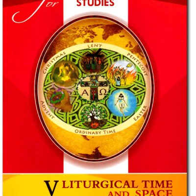 Handbook for Liturgical Studies V - Liturgical Time and Space