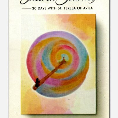 INTERIOR JOURNEY - 30 Days with St Theresa of Avila