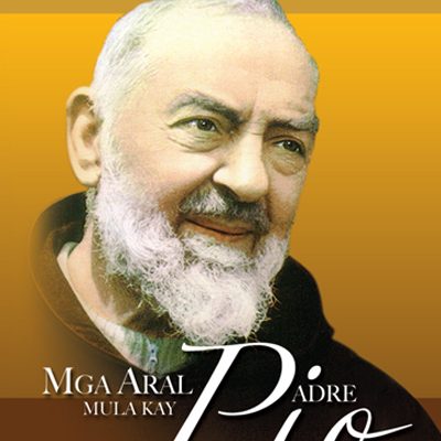 Mga Aral Mula Kay Padre Pio