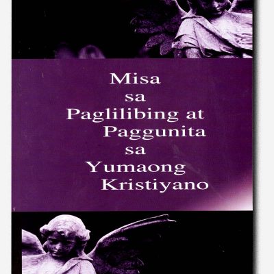 Misa sa Paglilibing at Paggunita sa Yumaong Kristiyano