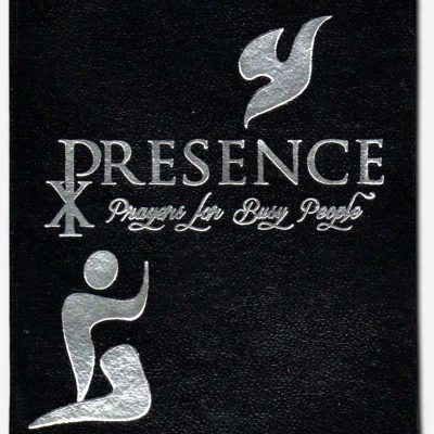PRESENCE - Prayers for Busy People Revised Edition