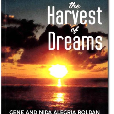 Reaping the Harvest of Dreams