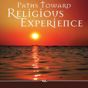 Paths Toward Religious Experience