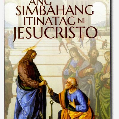 ANG SIMBAHANG ITINATAG NI JESUCRISTO