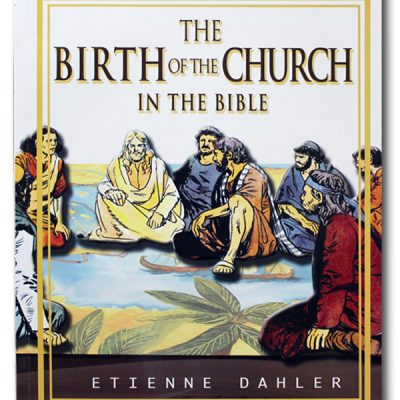 The Birth of The Church in The Bible