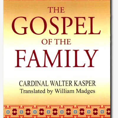 The Gospel of the Family