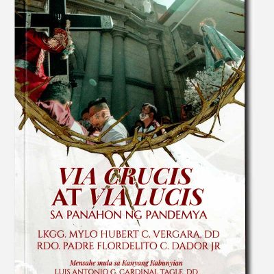 VIA CRUCIS AT VIA LUCIS - SA PANAHON NG PANDEMYA