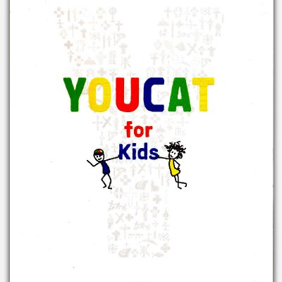 YOUCAT FOR KIDS - A Catholic Catechism for Children and Parents